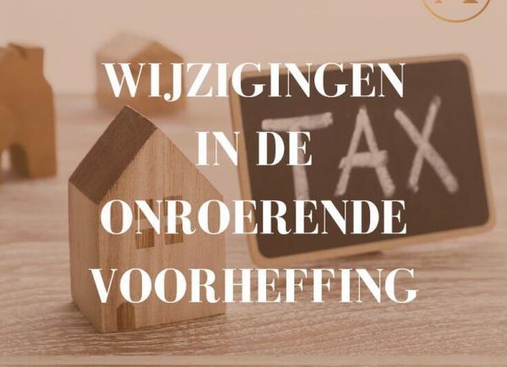 Wijzigingen voor de onroerende voorheffing